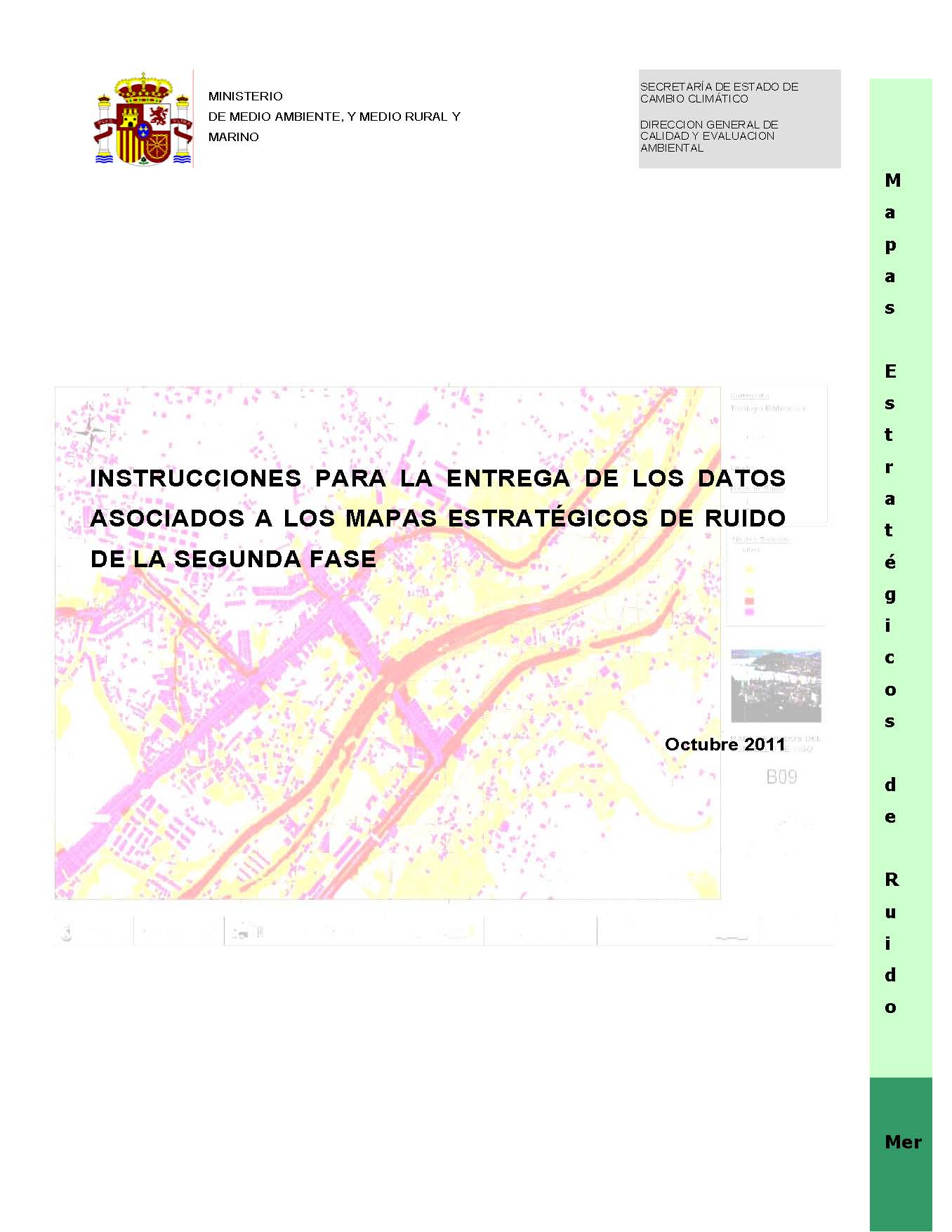 Instrucciones para la entrega de los datos asociados a los mapas estratégicos de ruido de la 2ª Fase